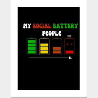 My Social Battery Low Energy Social Introvert QuoTE Posters and Art